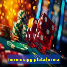 hermes pg plataforma